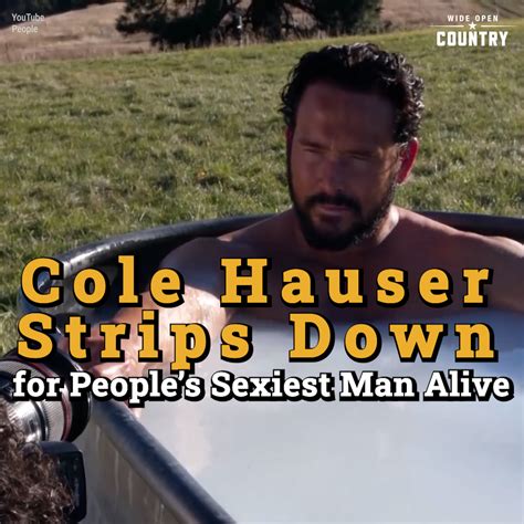 Cole Hauser Strips Down For Peoples Sexiest Man